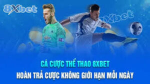 Cá Cược Thể Thao Trực Tuyến 8XBET