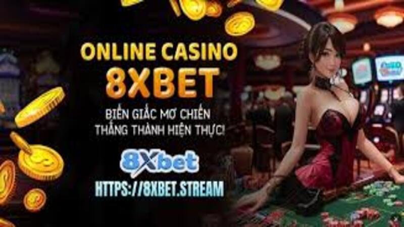 Hàng ngàn ưu đãi hấp dẫn tại casino trực tuyến 8Xbet