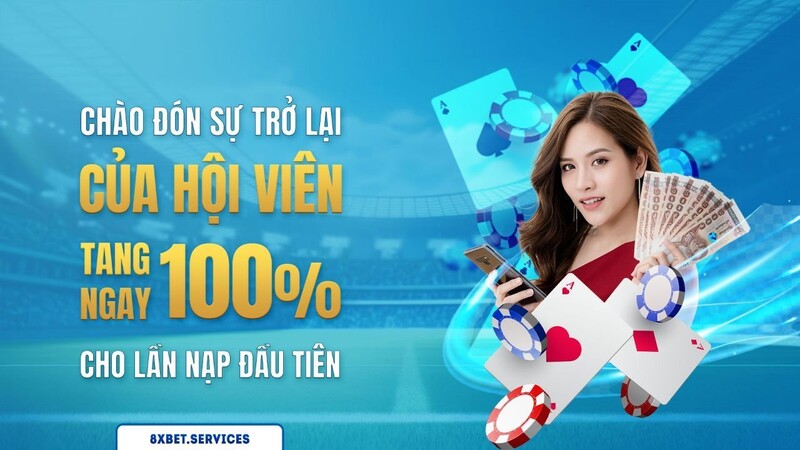 Khuyến mãi 8XBET nạp lần đầu